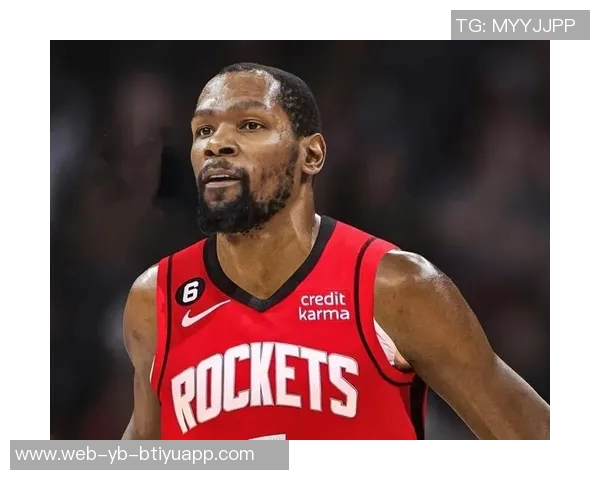 杜兰特称赞小贾巴里训练成效显著进步神速令人惊喜